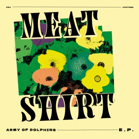 MEAT SHIRT "Army Of Dolphins" LP