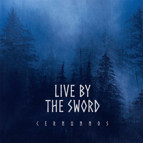 LIVE BY THE SWORD "Cernunnos" LP