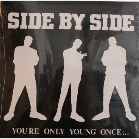 SIDE BY SIDE "You're Only Young Once..." LP