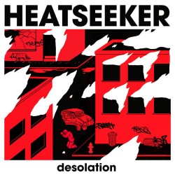 HEATSEEKER "Desolation" 7"EP