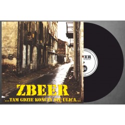 ZBEER "Tam Gdzie Kończy Się Ulica" black LP