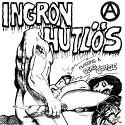 INGRON HUTLOS "Flogging A Dead Corpse" LP