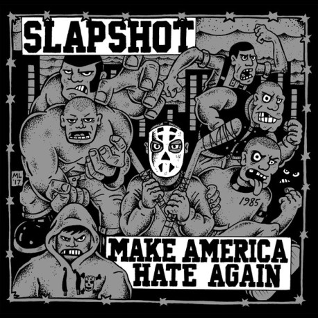 SLAPSHOT "Make America Hate Again" LP