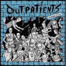 OUPATIENTS "Readmitted" LP