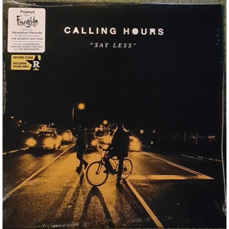 CALLING HOURS "Say Less" LP