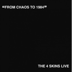 4 SKINS "From Chaos To 1984 (The 4 Skins Live)" LP