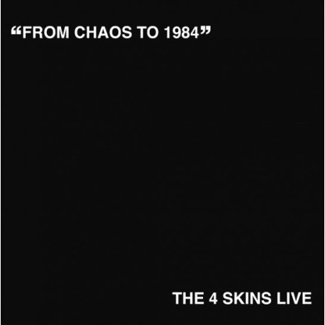 4 SKINS "From Chaos To 1984 (The 4 Skins Live)" LP