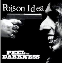 POISON IDEA "Feel The Darkness (2024 Version)" 2LP