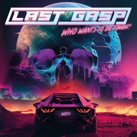 LAST GASP "Who Wants to Die Tonight?" LP