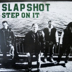 SLAPSHOT "Step On It" LP