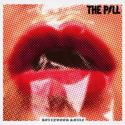 The PILL "Hollywood Smile" LP