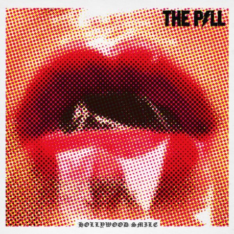 The PILL "Hollywood Smile" LP