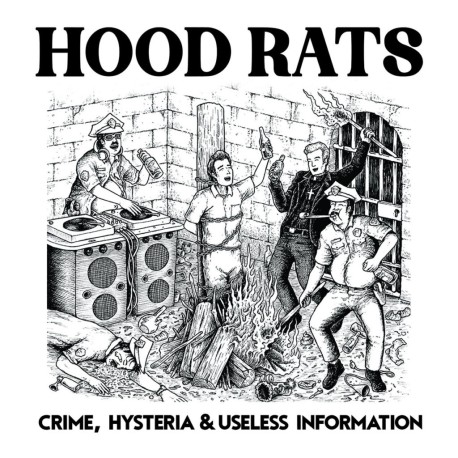 HOOD RATS "Crime, Hysteria & Useless Information" LP