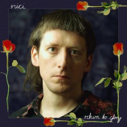 NICI "Return To Glory" LP