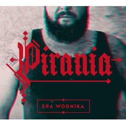 PIRANIA "Era Wodnika" CD