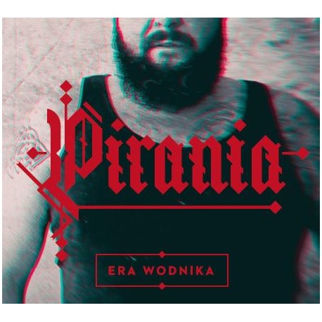 PIRANIA "Era Wodnika" CD