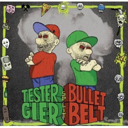 TESTER GIER / BULLET BELT split CD