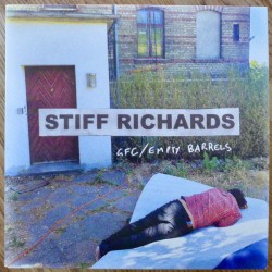 STIFF RICHARDS "GFC / Empty Barrels" 7"EP