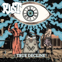 RUST "True Decline" LP