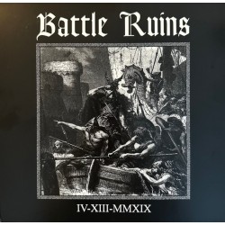 BATTLE RUINS "IV.XIII.MMXIX" 10"EP