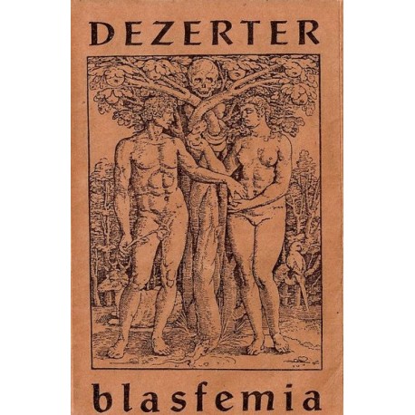 DEZERTER "Blasfemia" CASS