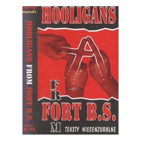 FORT BS "Hooligans" CASS