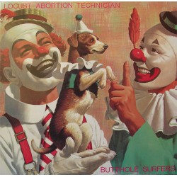 BUTTHOLE SURFERS "Locust Abortion Technician" LP