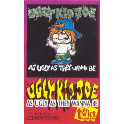 UGLY KID JOE "As Ugly As They Wanna Be" CASS