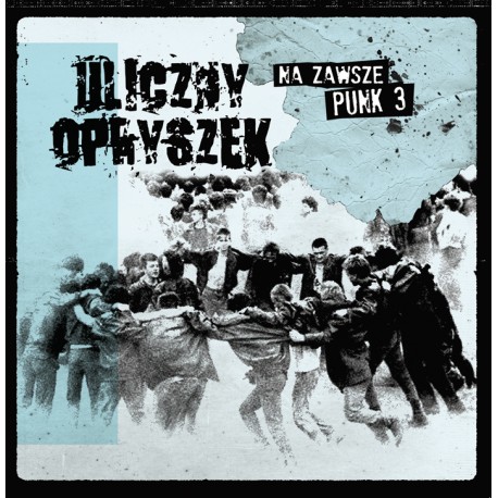 ULICZNY OPRYSZEK "Na Zawsze Punk 3" LP