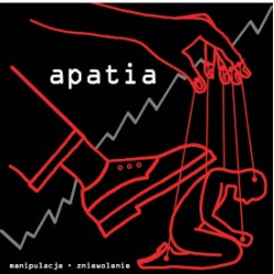 APATIA "Manipulacja Zniewolenie" LP