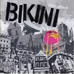 BIKINI "Dokument" CD