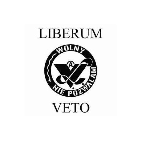 LIBERUM VETO - Wolny. Nie Pozwalam CD