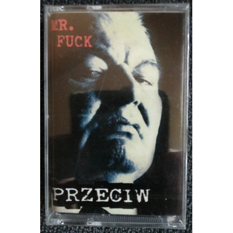 PRZECIW "Mr. Fuck" CASS