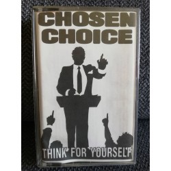 CHOSEN CHOICE "Think For Yourself" CASS