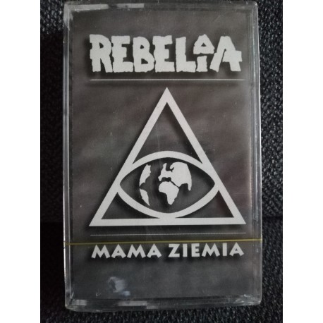 REBELIA "Matka Ziemia" CASS